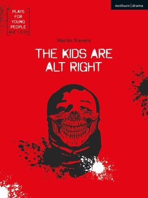 cover image of The Kids Are Alt Right